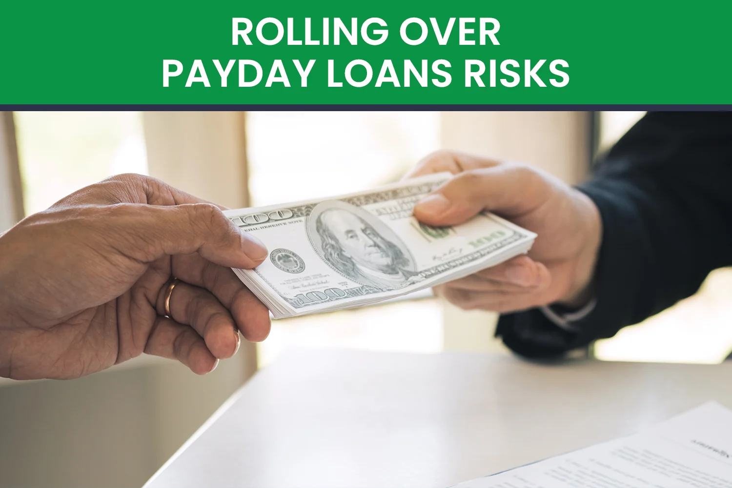 The Hidden Risks of Rolling Over Payday Loans 1 Risks of Rolling Over Payday Loans